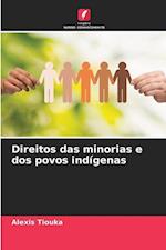 Direitos das minorias e dos povos indígenas