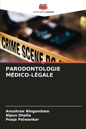 PARODONTOLOGIE MÉDICO-LÉGALE