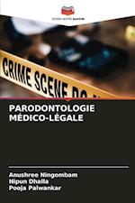 PARODONTOLOGIE MÉDICO-LÉGALE