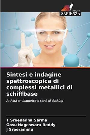 Sintesi e indagine spettroscopica di complessi metallici di schiffbase