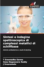 Sintesi e indagine spettroscopica di complessi metallici di schiffbase