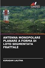 ANTENNA MONOPOLARE PLANARE A FORMA DI LOTO SEGMENTATA FRATTALE