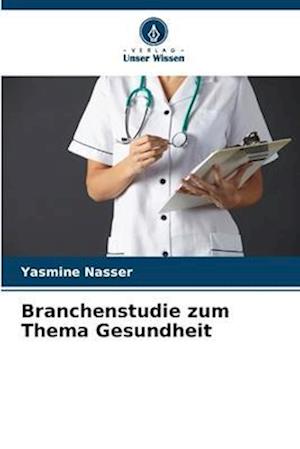 Branchenstudie zum Thema Gesundheit