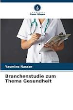 Branchenstudie zum Thema Gesundheit