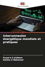 Interconnexion énergétique mondiale et pratiques