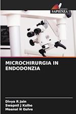 MICROCHIRURGIA IN ENDODONZIA