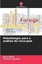 Metodologia para a análise do risco-país