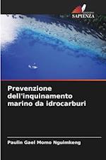 Prevenzione dell'inquinamento marino da idrocarburi