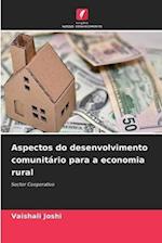 Aspectos do desenvolvimento comunitário para a economia rural