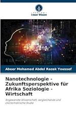 Nanotechnologie - Zukunftsperspektive für Afrika Soziologie - Wirtschaft