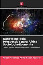 Nanotecnologia Prospectiva para África Sociologia-Economia