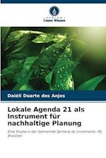 Lokale Agenda 21 als Instrument für nachhaltige Planung