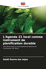 L'Agenda 21 local comme instrument de planification durable