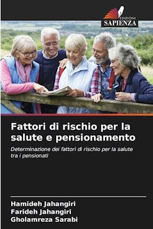 Fattori di rischio per la salute e pensionamento