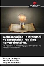 Neuroreading: a proposal to strengthen reading comprehension.