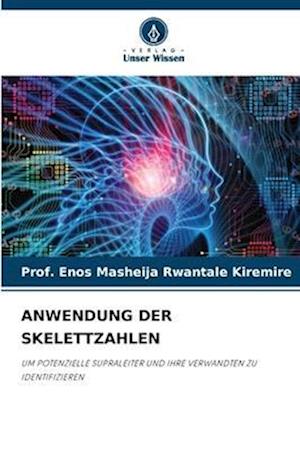 ANWENDUNG DER SKELETTZAHLEN