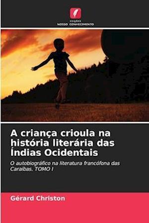 A criança crioula na história literária das Índias Ocidentais