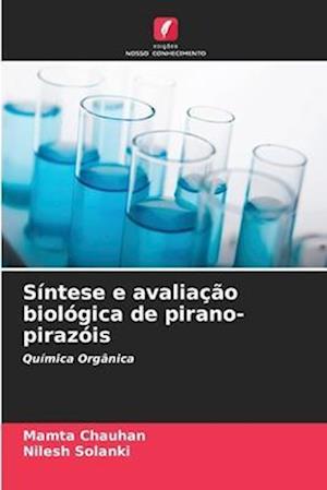 Síntese e avaliação biológica de pirano-pirazóis