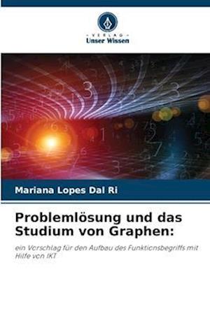 Problemlösung und das Studium von Graphen: