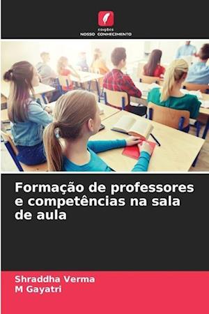 Formação de professores e competências na sala de aula