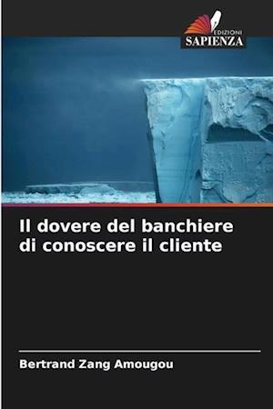 Il dovere del banchiere di conoscere il cliente