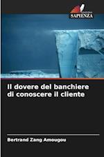 Il dovere del banchiere di conoscere il cliente