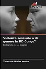 Violenza sessuale o di genere in RD Congo?