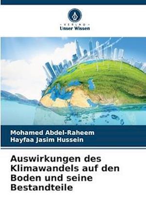 Auswirkungen des Klimawandels auf den Boden und seine Bestandteile