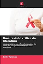 Uma revisão crítica da literatura