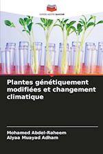 Plantes génétiquement modifiées et changement climatique