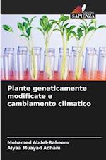 Piante geneticamente modificate e cambiamento climatico