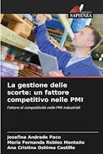 La gestione delle scorte: un fattore competitivo nelle PMI