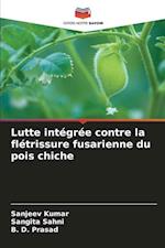 Lutte intégrée contre la flétrissure fusarienne du pois chiche