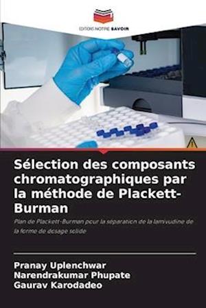 Sélection des composants chromatographiques par la méthode de Plackett-Burman