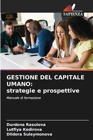 GESTIONE DEL CAPITALE UMANO: strategie e prospettive