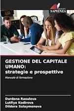 GESTIONE DEL CAPITALE UMANO: strategie e prospettive