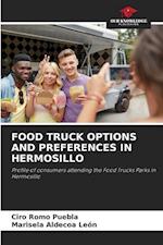 FOOD TRUCK OPTIONS AND PREFERENCES IN HERMOSILLO