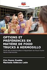 OPTIONS ET PRÉFÉRENCES EN MATIÈRE DE FOOD TRUCKS À HERMOSILLO