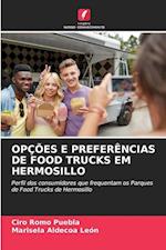 OPÇÕES E PREFERÊNCIAS DE FOOD TRUCKS EM HERMOSILLO