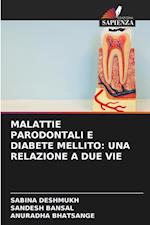 MALATTIE PARODONTALI E DIABETE MELLITO: UNA RELAZIONE A DUE VIE