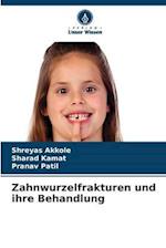 Zahnwurzelfrakturen und ihre Behandlung