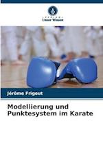 Modellierung und Punktesystem im Karate