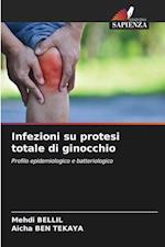 Infezioni su protesi totale di ginocchio