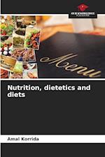 Nutrition, dietetics and diets