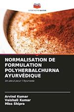 NORMALISATION DE FORMULATION POLYHERBALCHURNA AYURVÉDIQUE