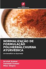 NORMALIZAÇÃO DE FORMULAÇÃO POLIHERBALCHURNA AYURVÉDICA