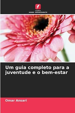 Um guia completo para a juventude e o bem-estar