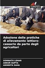 Adozione delle pratiche di allevamento lattiero-caseario da parte degli agricoltori
