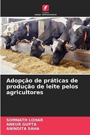 Adopção de práticas de produção de leite pelos agricultores