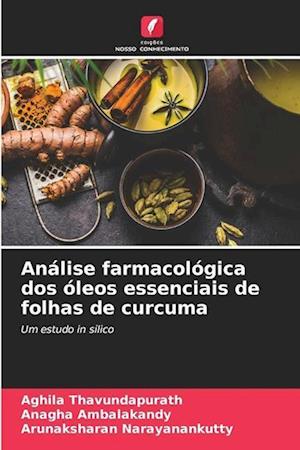 Análise farmacológica dos óleos essenciais de folhas de curcuma